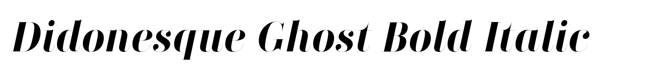 Didonesque Ghost Bold Italic